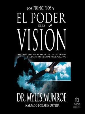 cover image of Los principios y poder de la visión (Principles and Power of Vision)